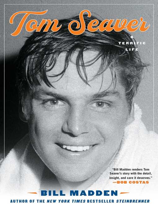 Title details for Tom Seaver by Bill Madden - Wait list